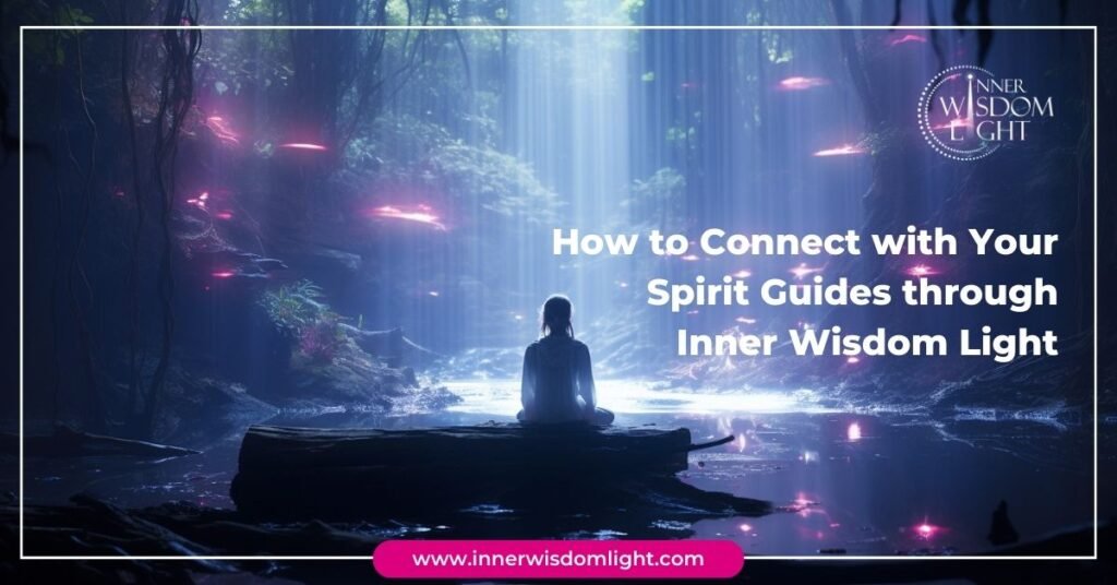 Connect with Your Spirit Guides