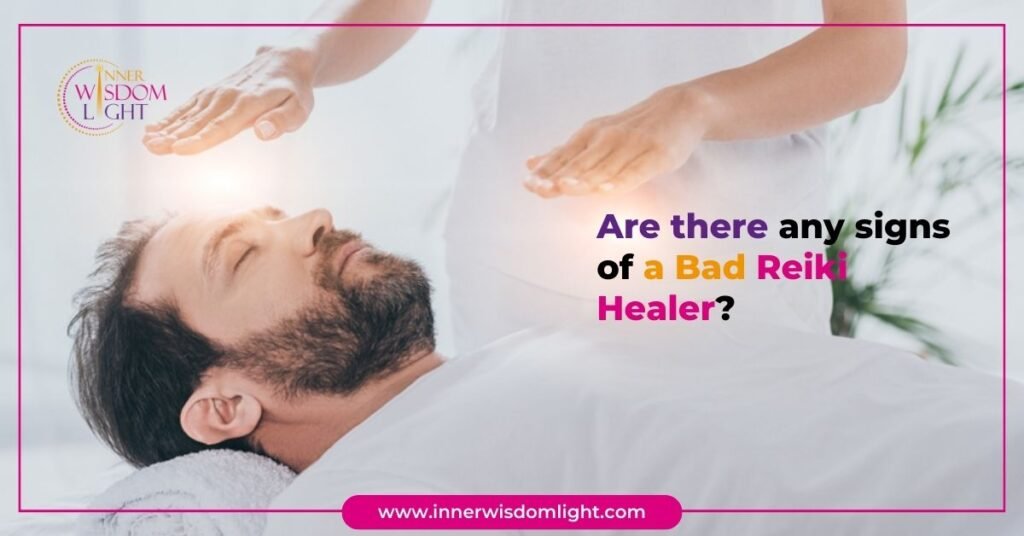 signs of a bad Reiki healer